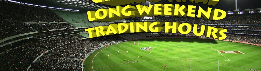 AFL Grand Final Public Holiday hours AFL Grand Final Public Holiday hours
